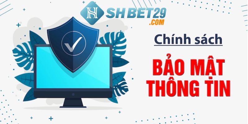 Cách thức xử lý các thông tin cá nhân trên SHBET