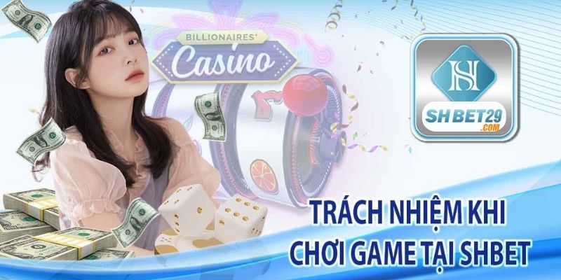 Trách nhiệm của người chơi