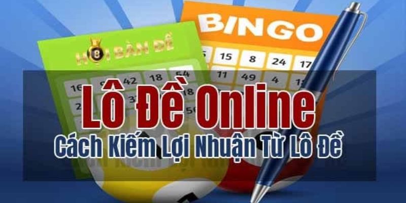 Các thể loại đánh đề online đang thịnh hành